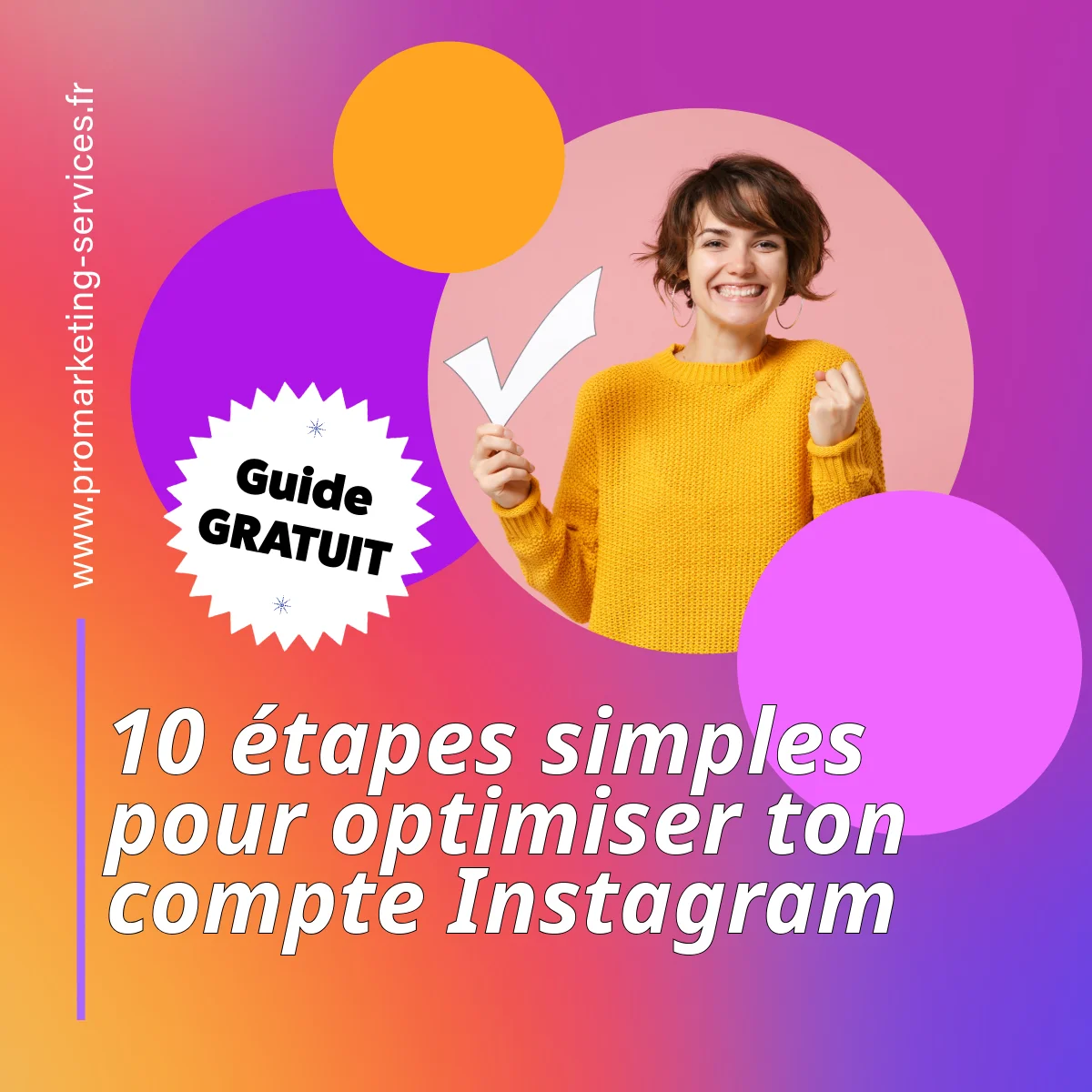 Guide gratuit pour optimiser un compte Instagram en 10 étapes simples.